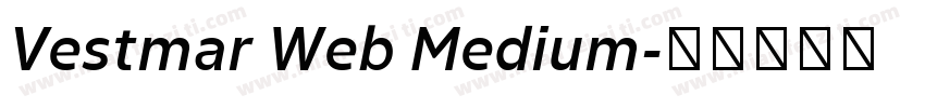 Vestmar Web Medium字体转换